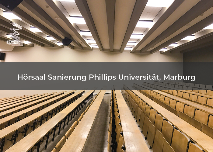 Sanierung Hörsaal Phillips Universität Marburg