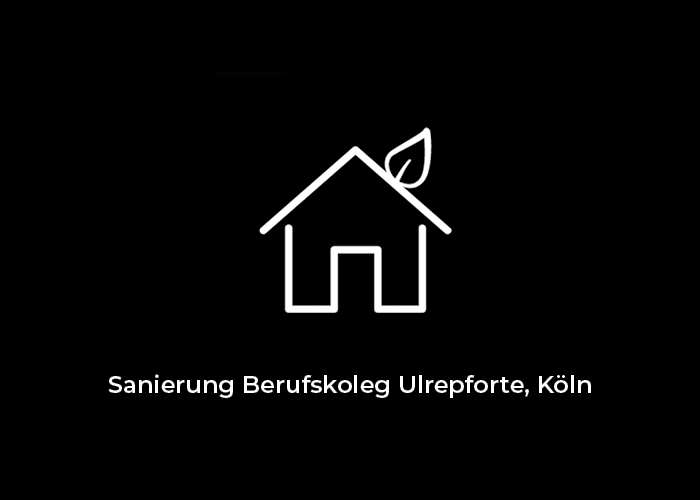 916-15 Sanierung Berufskolleg Ulrepforte, Köln