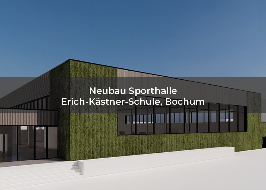 Neubau Sporthalle Erich-Kästner-Schule Bochum